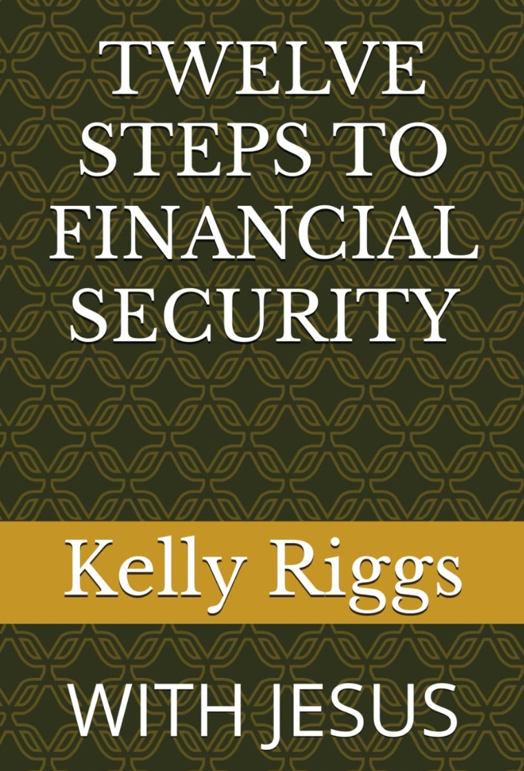Twelve Steps To Financial Security